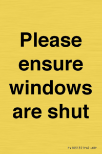 Please ensure windows are shut
